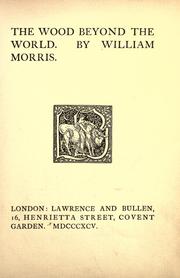 The wood beyond the world by William Morris, William Norris, William, Morris, William Morris, William William Morris, WILLIAM MORRIS, Random House