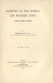 Cover of: Glimpses of old Bombay and western India, with other papers. by Douglas, James