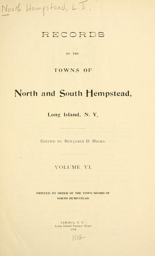 Records of the towns of North and South Hempstead, Long island, New Yo  Close. Records of the towns of North and South Hempstead, Long island, New York [