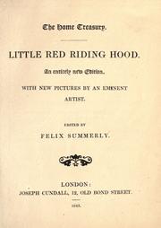 Cover of: Little Red Riding Hood: an entirely new edition : with new pictures by an eminent artist