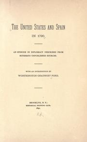 The United States and Spain in 1790 by Worthington Chauncey Ford