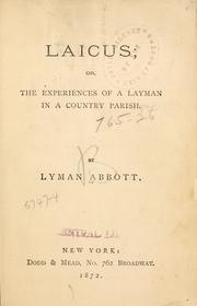 Cover of: Laicus: or, The experiences of a layman in a country parish.