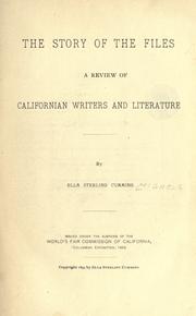 Cover of: The  story of the files: a review of Californian writers and literature