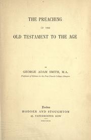Cover of: The preaching of the Old Testament to the age