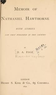 Cover of: Memoir of Nathaniel Hawthorne, with stories now first published in this country by Nathaniel Hawthorne