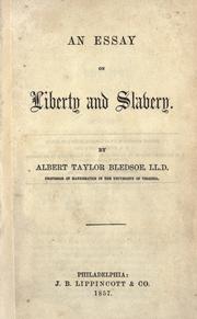 Cover of: An essay on liberty and slavery.
