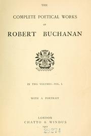 Cover of: The complete poetical works of Robert Buchanan.