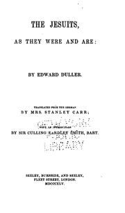 Cover of: The Jesuits, as they were and are by Eduard Duller