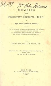 Cover of: Memoirs of the Protestant Episcopal Church in the United States of America by William White