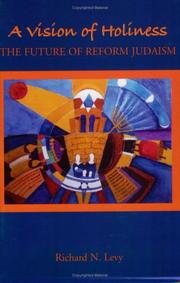 Cover of: A vision of holiness: the future of Reform Judaism