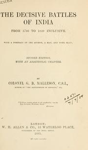 Cover of: The decisive battles of India from 1746 to 1849 inclusive. by G. B. Malleson