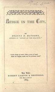 Cover of: Bessie in the city by Joanna Hooe Mathews