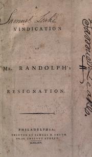 Vindication of Mr. Randolph's resignation by Randolph, Edmund