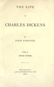 The life of Charles Dickens by John Forster