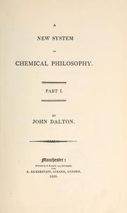 Cover of: A new system of chemical philosophy by John Dalton