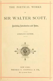 Cover of: The poetical works of Sir Walter Scott, including introd. and notes.