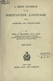 Cover of: A brief grammar of the Portuguese language: with exercises and vocabularies