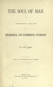 Cover of: The soul of man: an investigation of the facts of physiological and experimental psychology