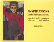Cover of: Inspirations: stories about women artists : Georgia O'Keeffe, Frida Kahlo, Alice Neel, Faith Ringgold