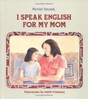 Cover of: I speak English for my mom by Muriel Stanek