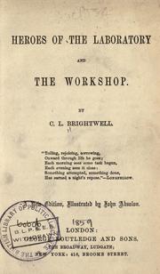 Cover of: Heroes of the laboratory and the workshop