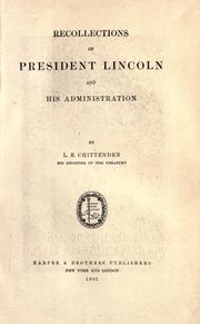 Cover of: Recollections of President Lincoln and his administration. by Lucius Eugene Chittenden