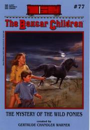 The Mystery of the Wild Ponies by Gertrude Chandler Warner, Hodges Soileau