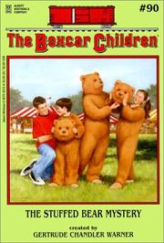 The Stuffed Bear Mystery by Gertrude Chandler Warner, Hodges Soileau