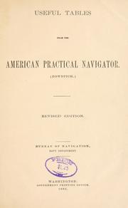 ...Useful tables from the American practical navigatior by Nathaniel Bowditch