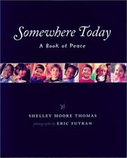 Somewhere Today by Shelley Moore Thomas