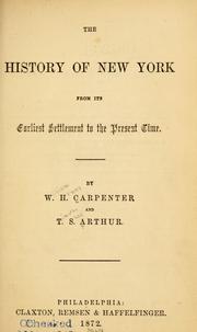 Cover of: The history of New York from its earliest settlement to the present time.