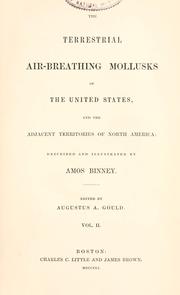 Cover of: The terrestrial air-breathing mollusks of the United States by Binney, Amos