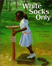 White socks only by Evelyn Coleman, Tyrone Geter