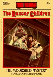 Cover of: The Woodshed Mystery (Boxcar Children) by Gertrude Chandler Warner