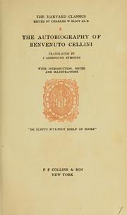 Cover of: The autobiography of Benvenuto Cellini by Benvenuto Cellini