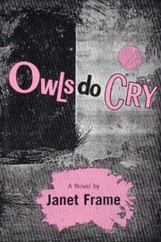 Owls do cry by Janet Frame