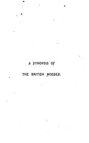 Cover of: A synopsis of the British mosses