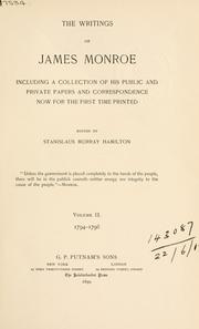 Cover of: Writings: including a collection of his public and private papers and correspondence now for the first time printed