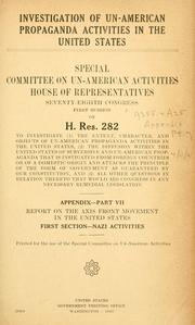 Cover of: Investigation of un-American propaganda activities in the United States. by United States. Congress. House. Special Committee on Un-American Activities (1938-1944)