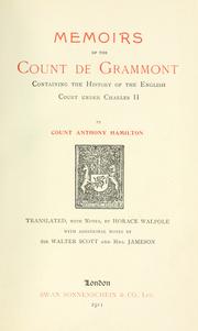 Cover of: Memoirs of the Count de Grammont: containing the history of the English court under Charles II