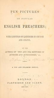 Cover of: Pen pictures of popular English preachers: with limnings of listeners in church and chapel.