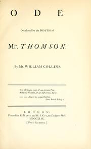 Cover of: Ode occasion'd by the death of Mr. Thomson.