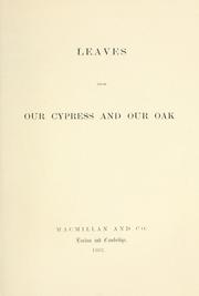 Cover of: Leaves from our cypress and our oak.