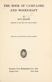 Cover of: The book of camp-lore and woodcraft. by Daniel Carter Beard