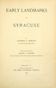 Early landmarks of Syracuse by Gurney S. Strong