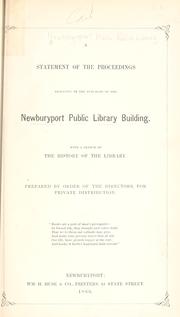 Cover of: A statement of the proceedings resulting in the purchase of the Newburyport Public Library building by Newburyport, Massachusetts. Public Library.