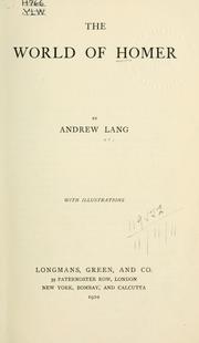 The world of Homer by Andrew Lang