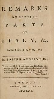 Cover of: Remarks on several parts of Italy, &c. in the years 1701, 1702, 1703