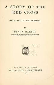 Cover of: A story of the Red Cross by Clara Barton
