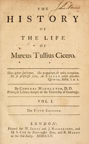 Cover of: history of the life of Marcus Tullius Cicero